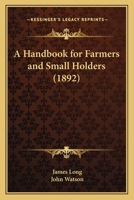 A Handbook for Farmers and Small Holders 112011862X Book Cover