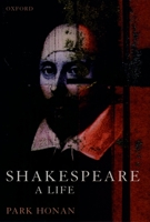 Shakespeare: A Life 0192825275 Book Cover