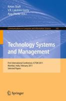 Technology Systems and Management: First International Conference, ICTSM 2011, Mumbai, India, February 25-27, 2011. Selected Papers 364220208X Book Cover