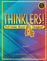 Thinklers! 4: Full-Color Brain Ticklers 0997795921 Book Cover