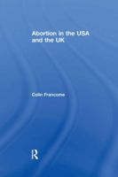 Abortion in the USA and the UK 1138257532 Book Cover