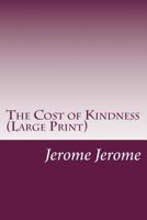 The Cost Of Kindness 1514857294 Book Cover