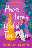 How to Lose a Lord in Ten Days 0008696748 Book Cover