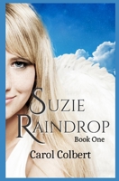 Suzie Raindrop 1688122435 Book Cover