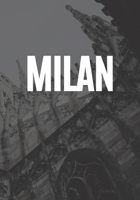 Milan: A decorative book for coffee tables, end tables, bookshelves and interior design styling: Stack city decor books to add design to any room: Faded Milan Skyline effect cover and spine: Ideal for 1708099492 Book Cover