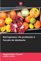 Naringinase: Da produção à função de desbaste (Portuguese Edition) 6209990312 Book Cover