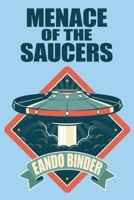 Menace Of The Saucers B0007EEXOS Book Cover