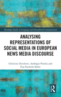 Analysing Representations of Social Media in European News Media Discourse 1032023538 Book Cover