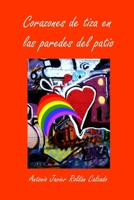 Corazones de Tiza En Las Paredes del Patio 1847995136 Book Cover