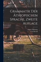 Grammatik der äthiopischen Sprache, zweite Auflage 1018647805 Book Cover