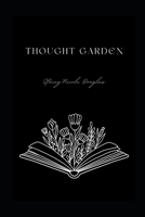 Thought Garden (Thought Garden Poetry) B0F1MWRSFH Book Cover