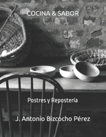 COCINA & SABOR: Postres y Repostería B0CGL4FZ2H Book Cover