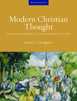 Modern Christian Thought: The Enlightment And the Nineteenth Century (Modern Christian Thought) 0023714239 Book Cover