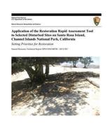 Application of the Restoration Rapid Assessment Tool to Selected Disturbed Sites on Santa Rosa Island, Channel Islands National Park, California: Setting Priorities for Restoration 1494453061 Book Cover