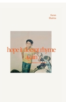Hope it doesnt rhyme again: stories hummed with poetries B0GSGT59CT Book Cover