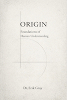 Origin: Foundations of Human Understanding B0GKFCK8NP Book Cover
