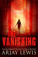 The Vanishing 1734229136 Book Cover