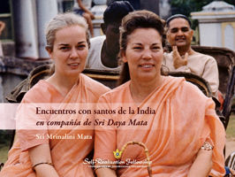 Encuentros Con Santos de la India: En Compañia de Sri Daya Mata 0876129319 Book Cover