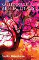 Kaleidoscopic Reflections 9381836663 Book Cover