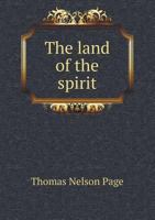 The Land Of The Spirit 1539959066 Book Cover