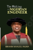 The Making of a Nigerian Engineer 9785769615 Book Cover