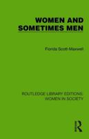 Women and Sometimes Men (Routledge Library Editions: Women in Society) 1032868929 Book Cover