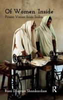 Of Women 'Inside': Prison Voices from India 1138662577 Book Cover