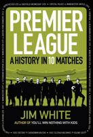 History Premier League Ten Matches 1781854300 Book Cover