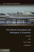 Third World Colonialism and Strategies of Liberation 1107576520 Book Cover