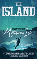 The Island: Adventures on Matinicus Isle 1940105161 Book Cover