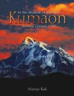 In the Shadow of the Devi Kumaon: Of a Land, a People, a Craft 938528567X Book Cover