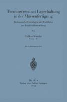 Terminwesen Und Lagerhaltung in Der Massenfertigung 3642984894 Book Cover