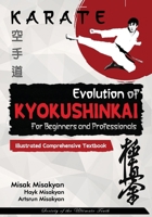 Karate: Evolution of Kyokushinkai 9698892346 Book Cover