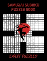 Samurai Sudoku Puzzle Book: 100 Expert Puzzles for Samurai Sudoku Lovers 1706116225 Book Cover