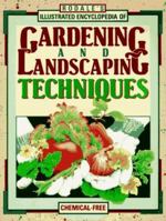 Rodale's Illustrated Encyclopedia of Gardening and Landscaping Techniques 0875966934 Book Cover