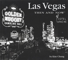 Las Vegas Then and Now (Then & Now)