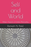 Self and World: Major Aspects of Indian Philosophy B08FP7SPY6 Book Cover