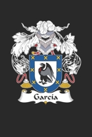 Garcia: Garcia Coat of Arms and Family Crest Notebook Journal (6 x 9 - 100 pages) 1694399869 Book Cover