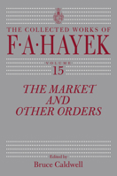 The Market and Other Orders (Volume 15) 022652731X Book Cover