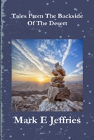 Tales From The Backside Of The Desert 0359973523 Book Cover