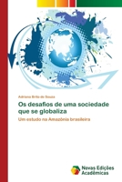 Os desafios de uma sociedade que se globaliza 3639899733 Book Cover