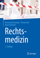 Rechtsmedizin (Springer-Lehrbuch) 3662586576 Book Cover