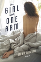 The Girl with One Arm 1667839039 Book Cover