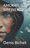 AMOURS SIBERIENNES (French Edition) 2914749066 Book Cover