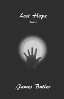 Lost Hope (Last Hope) B09MDHXDY4 Book Cover