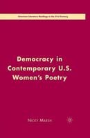 Democracy in Contemporary U.S. Women's Poetry (American Literature Readings in the Twenty-First Century) 0230600263 Book Cover