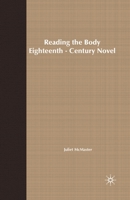 Reading the Body in the Eighteenth Century Novel 1403933146 Book Cover