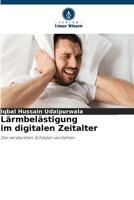Lärmbelästigung im digitalen Zeitalter (German Edition) 6209016383 Book Cover