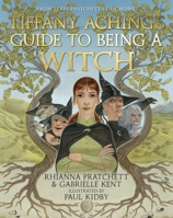 Tiffany Aching's Guide to Being A Witch 0241651999 Book Cover
