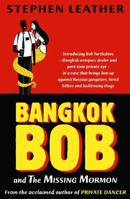 Bangkok Bob And The Missing Mormon 9810877765 Book Cover